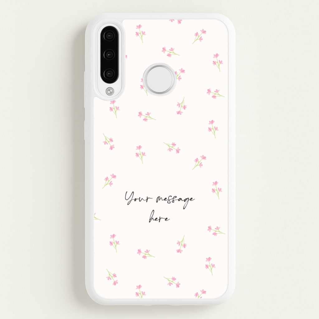 Floral Personalised Message - Mother's Day Phone Case for Huawei P30 Lite