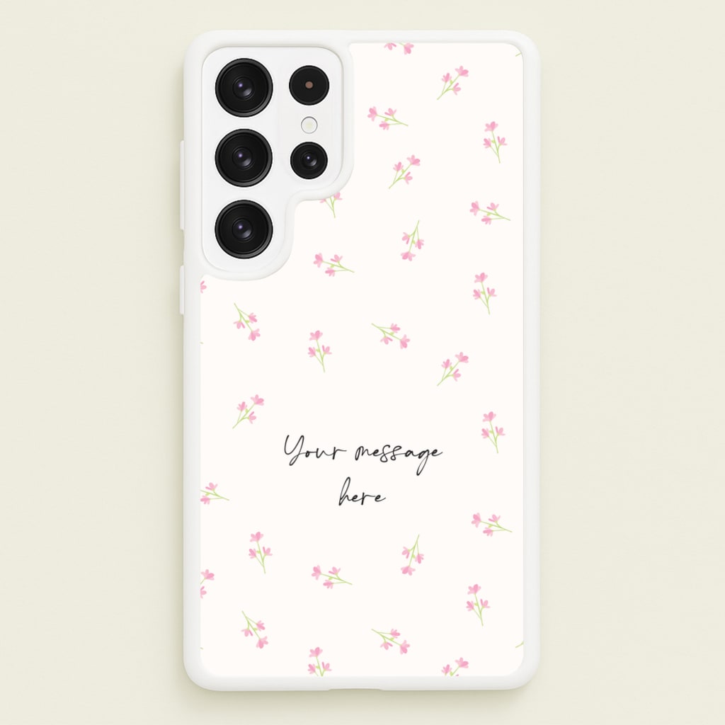 Floral Personalised Message - Mother's Day Phone Case for Galaxy S22 Ultra