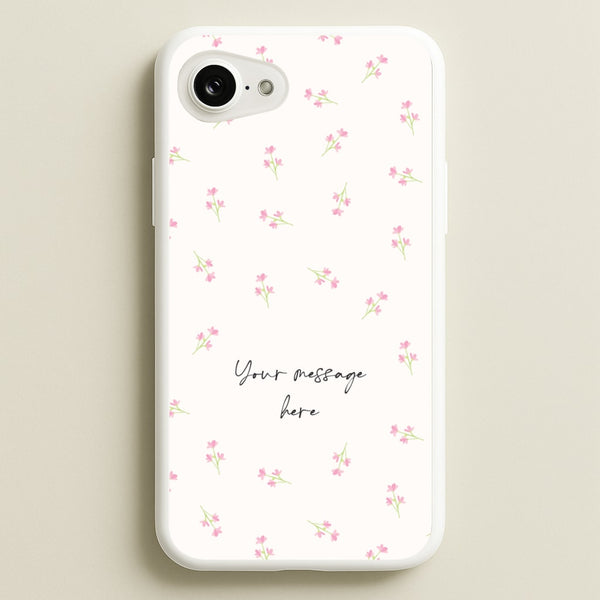 Floral Personalised Message - Mother's Day Phone Case for iPhone 16e