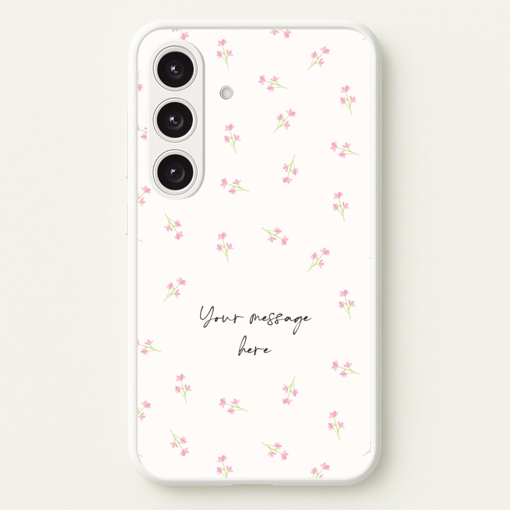 Floral Personalised Message - Mother's Day Phone Case for Galaxy S24FE