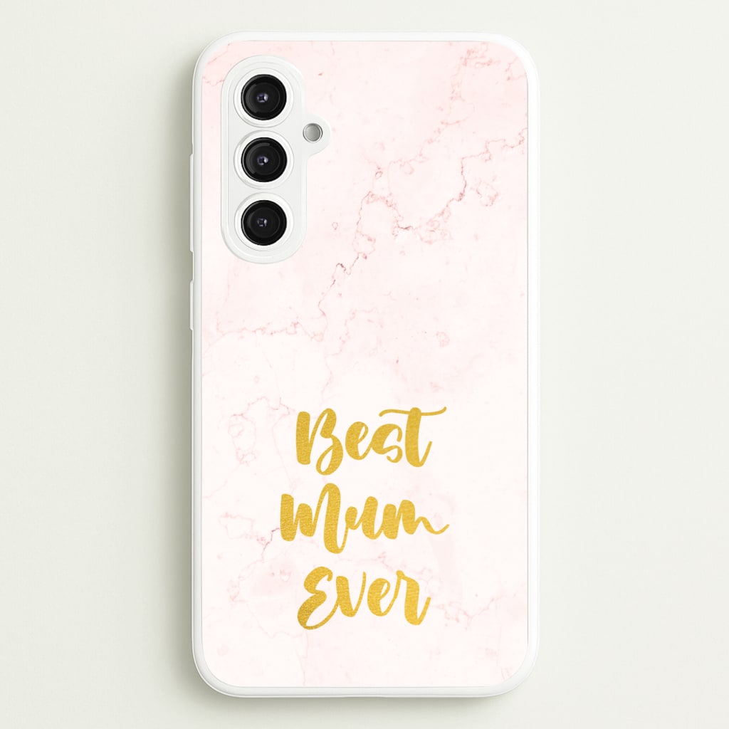 Golden Best Mum Ever - Mother's Day Phone Case for Galaxy S23FE