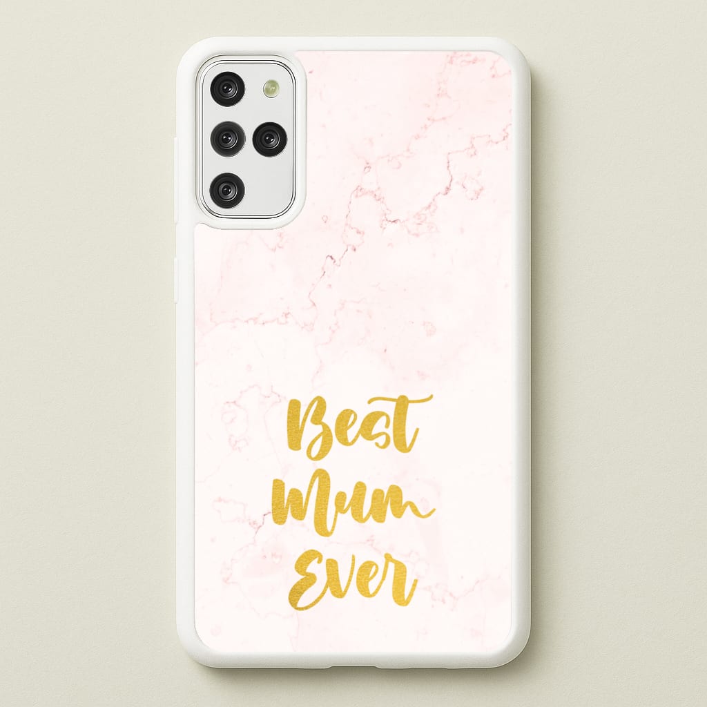 Golden Best Mum Ever - Mother's Day Phone Case for Galaxy S20 Plus
