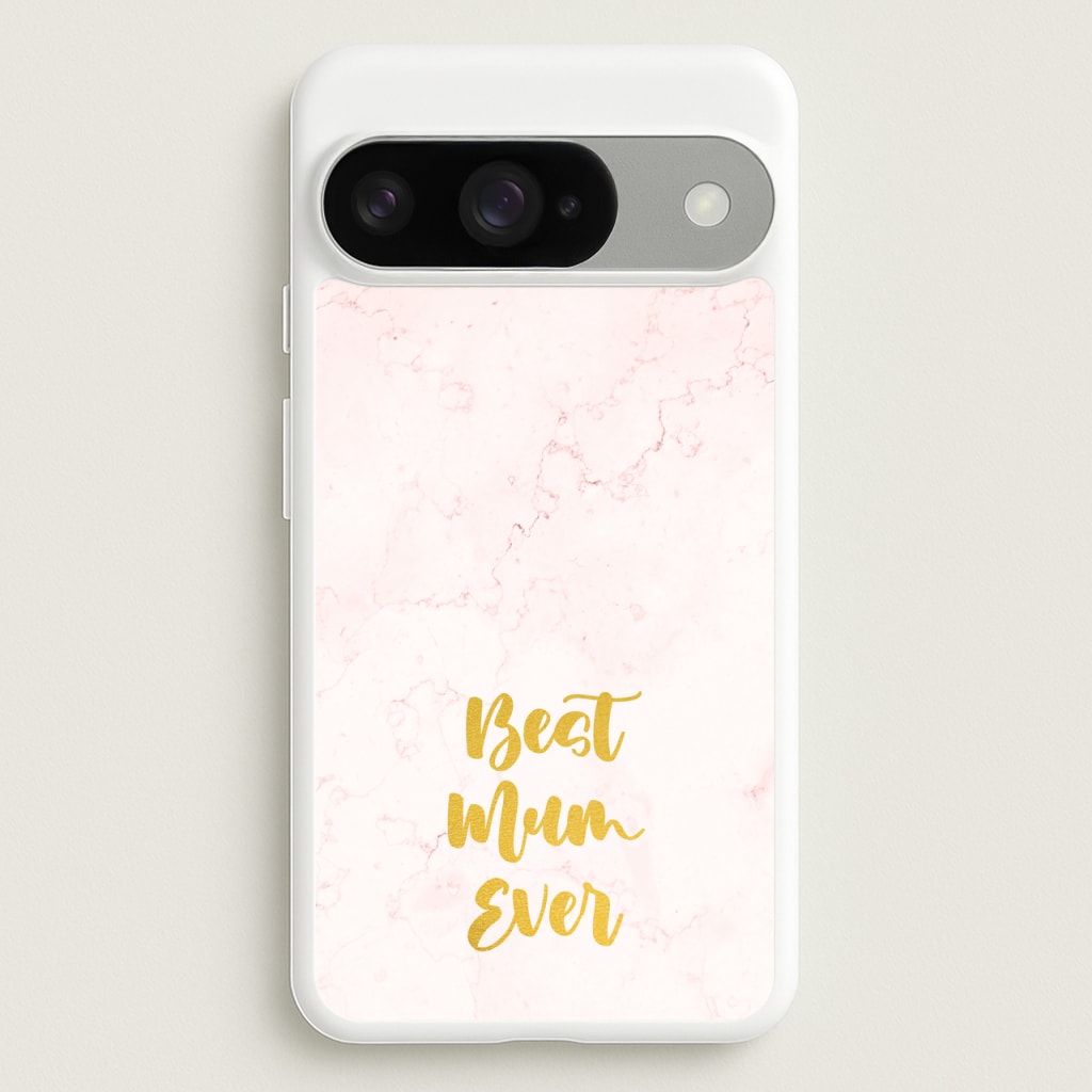 Golden Best Mum Ever Phone Case for Google Pixel 10 / 10 Pro