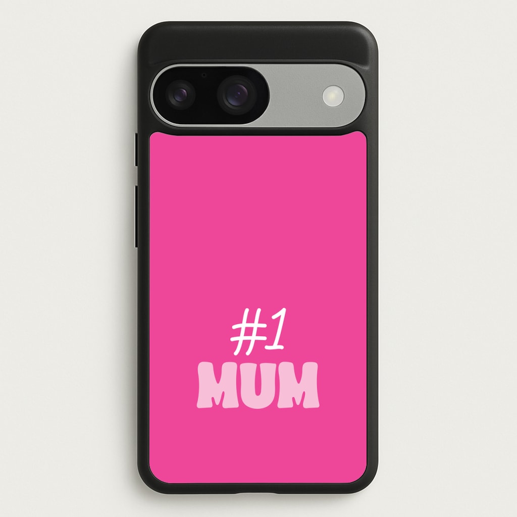 Number One Mum - Mother's Day Phone Case for Google Pixel 9 / 9 Pro