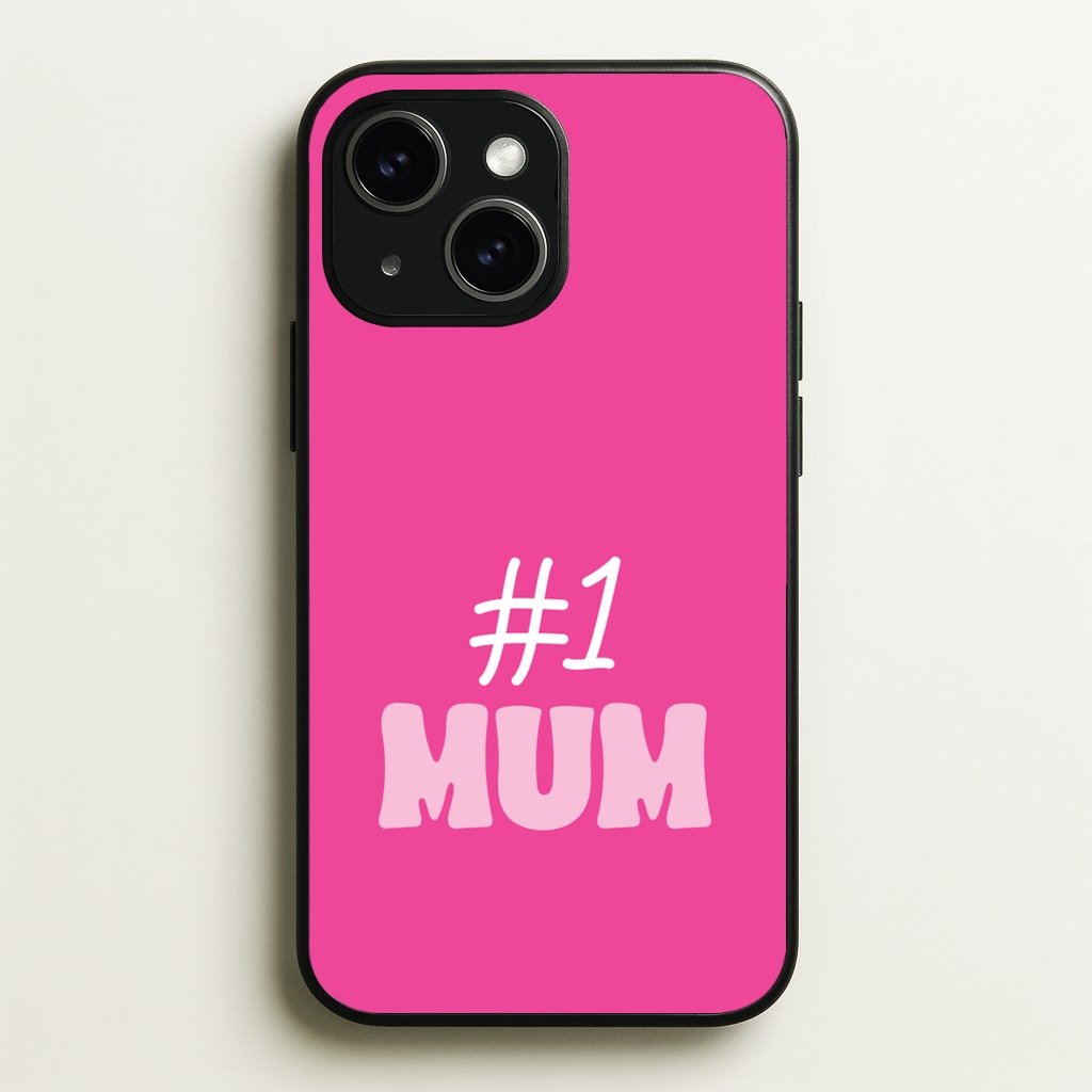 Number One Mum - Mother's Day Phone Case for iPhone 14 Plus