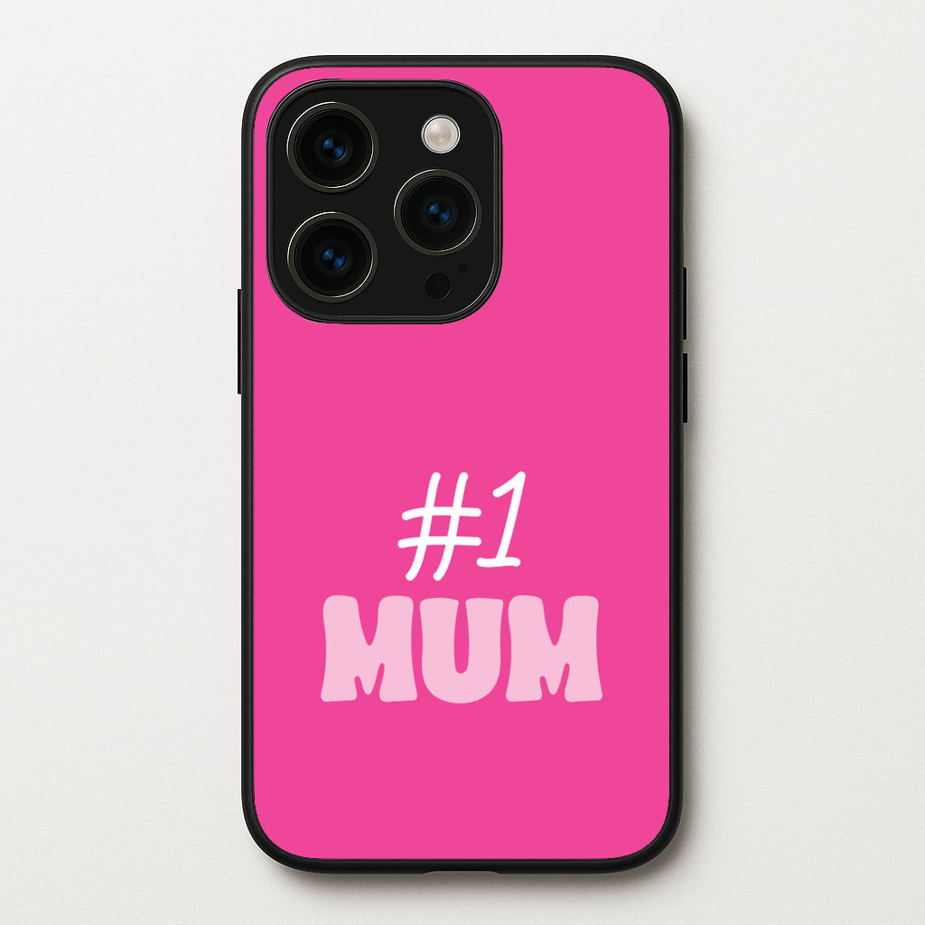 Number One Mum - Mother's Day Phone Case for iPhone 15 Pro