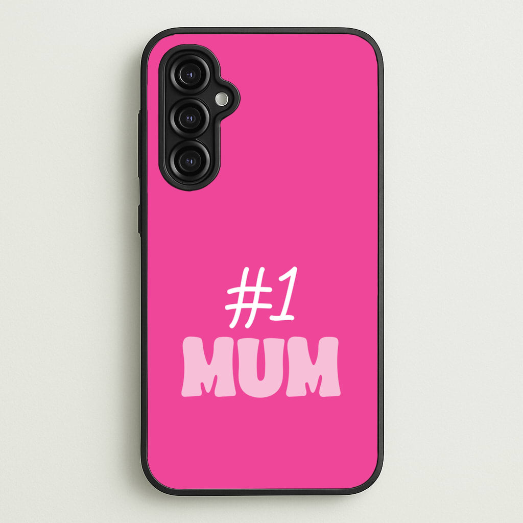 Number One Mum - Mother's Day Phone Case for Galaxy A14