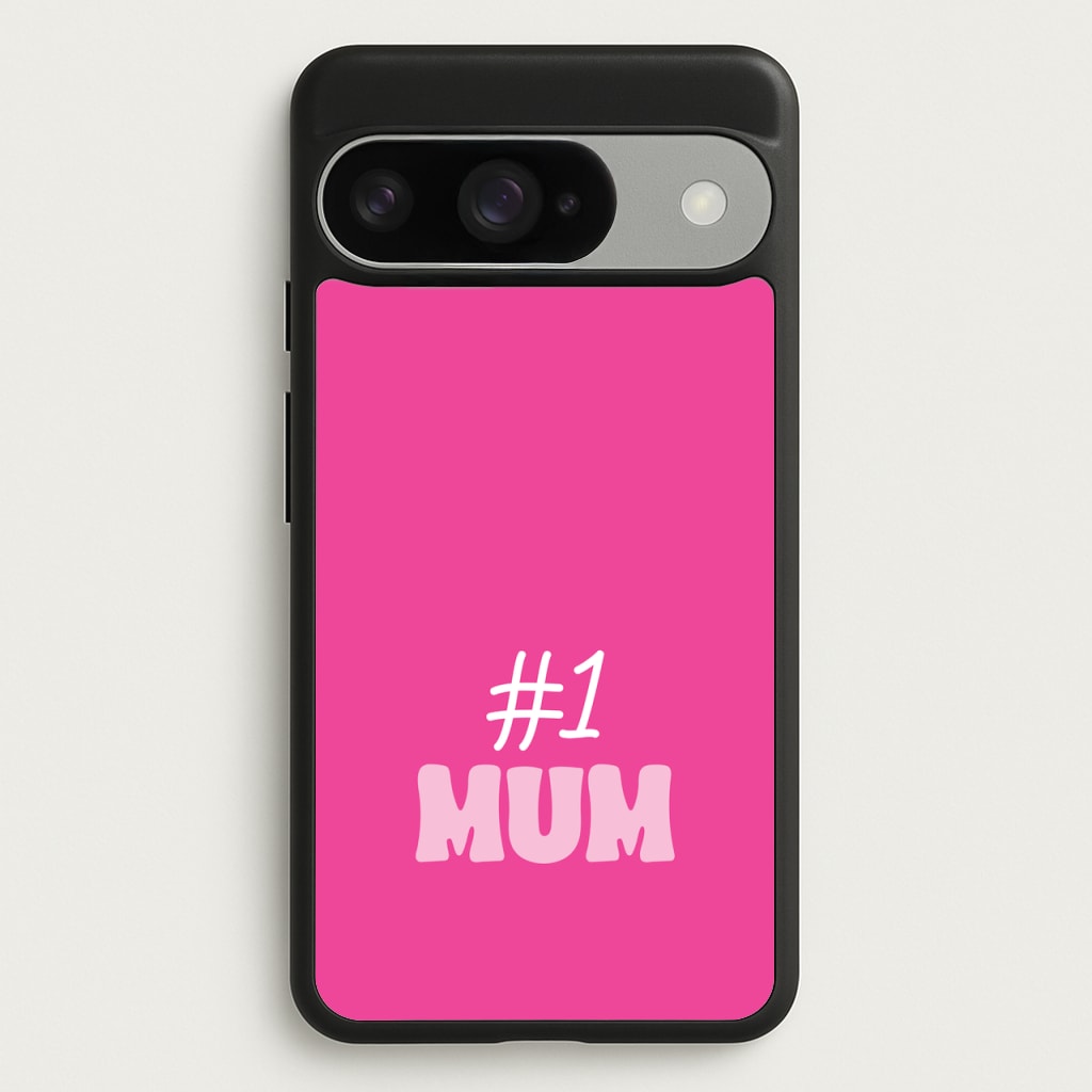 Number One Mum Phone Case for Google Pixel 10 / 10 Pro