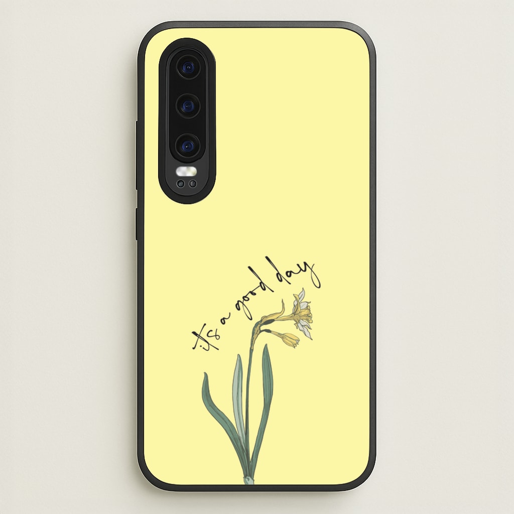 It's A Good Day - Mother's Day Phone Case for Huawei P30