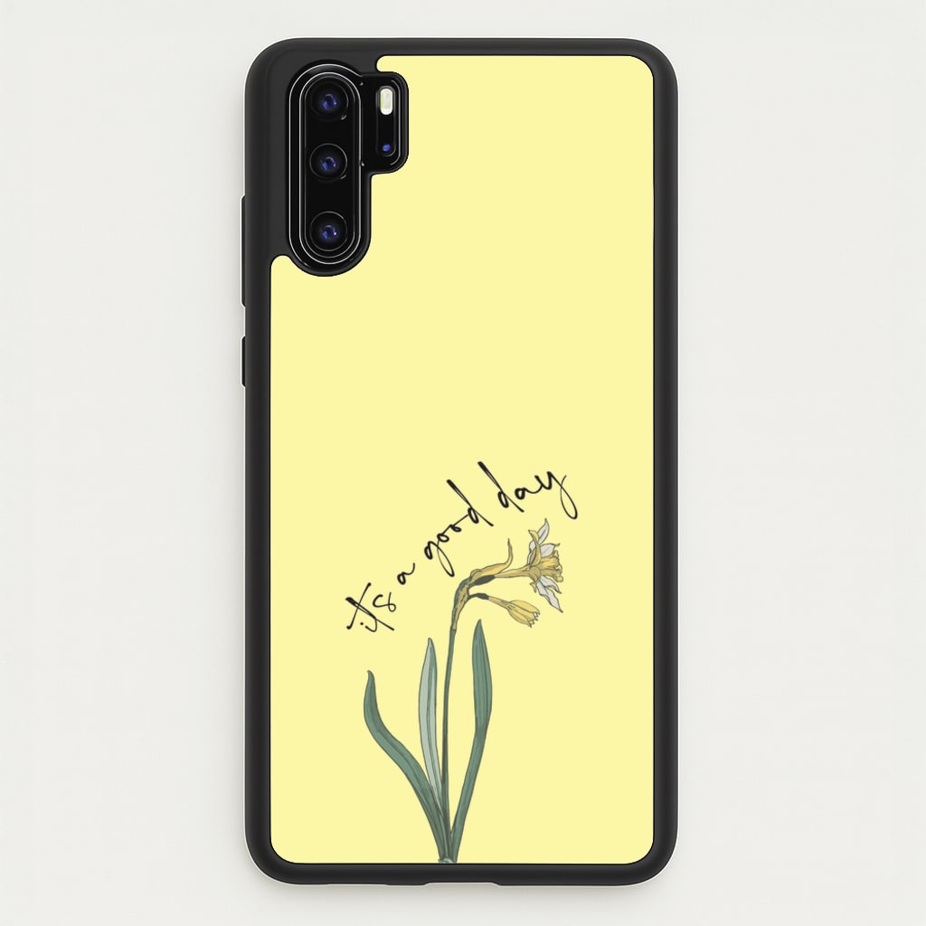 It's A Good Day - Mother's Day Phone Case for Huawei P30 Pro