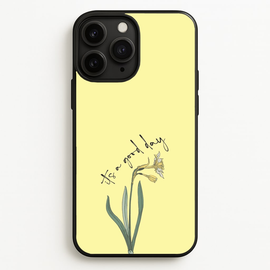 It's A Good Day - Mother's Day Phone Case for iPhone 11 Pro