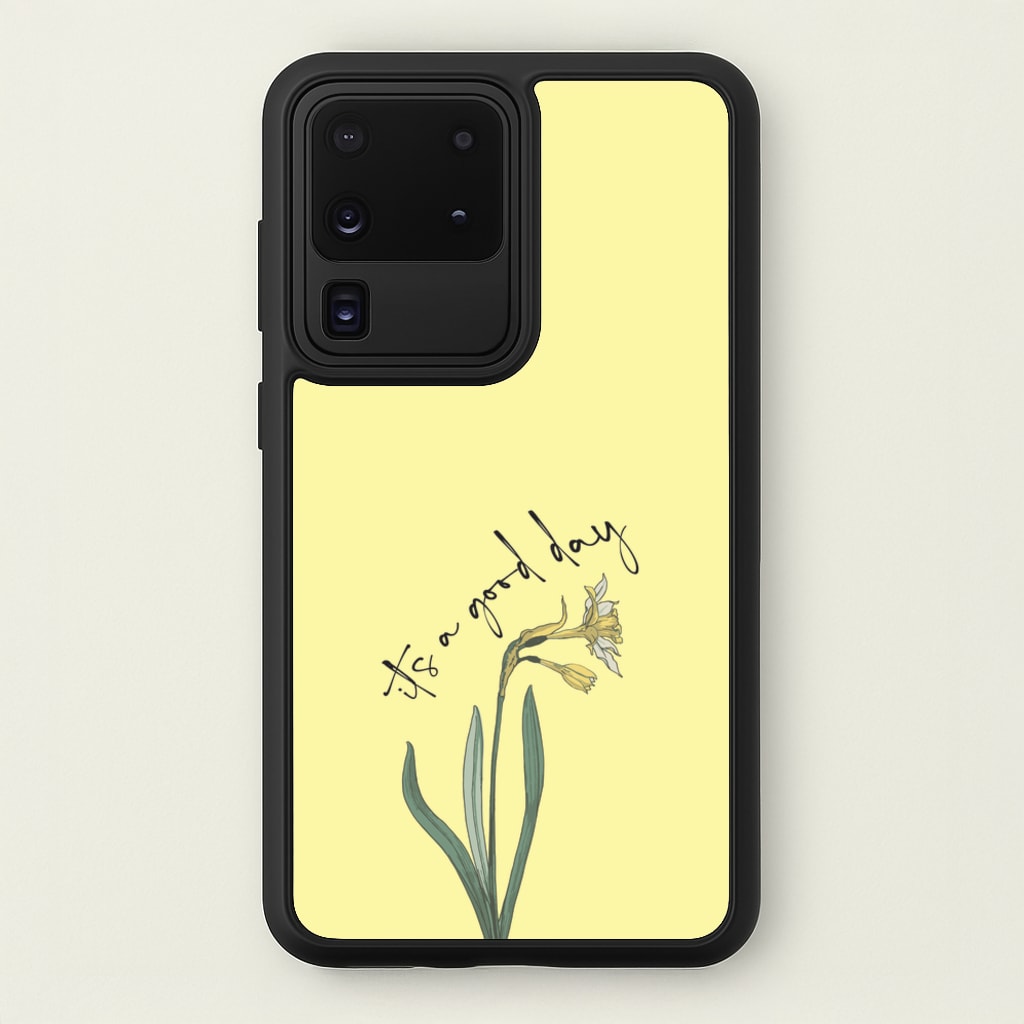 It's A Good Day - Mother's Day Phone Case for Galaxy S20 Ultra