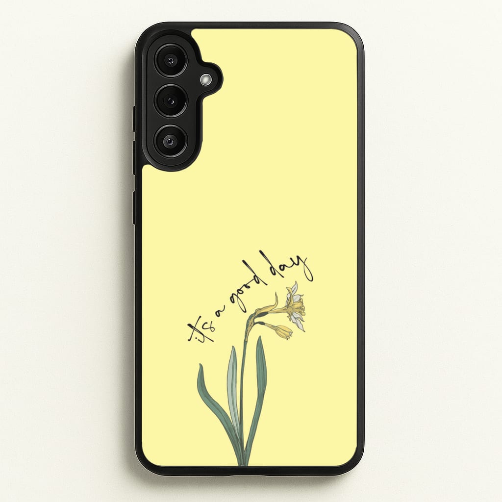 It's A Good Day - Mother's Day Phone Case for Galaxy A36