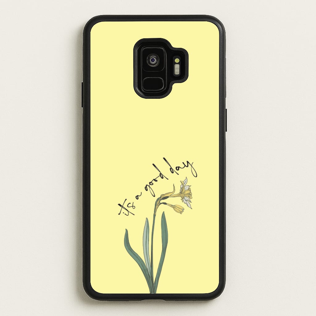 It's A Good Day - Mother's Day Phone Case for Galaxy S9