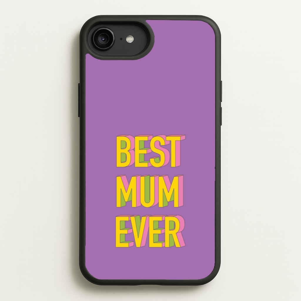 Geometric Best Mum Ever - Mother's Day Phone Case for iPhone 6 Plus / 7 Plus / 8 Plus