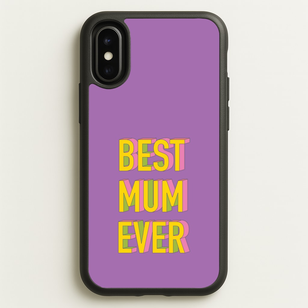 Geometric Best Mum Ever - Mother's Day Phone Case for iPhone X / XS