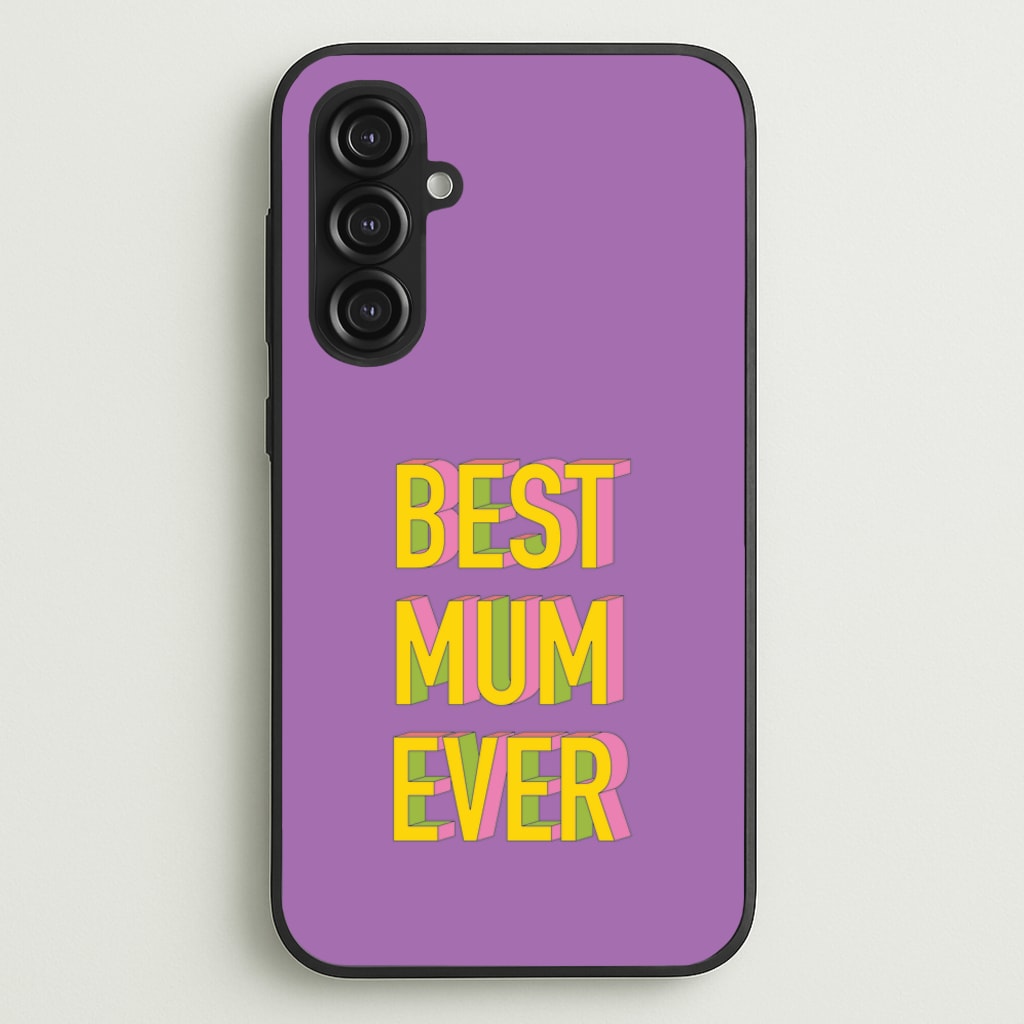 Geometric Best Mum Ever - Mother's Day Phone Case for Galaxy S23FE