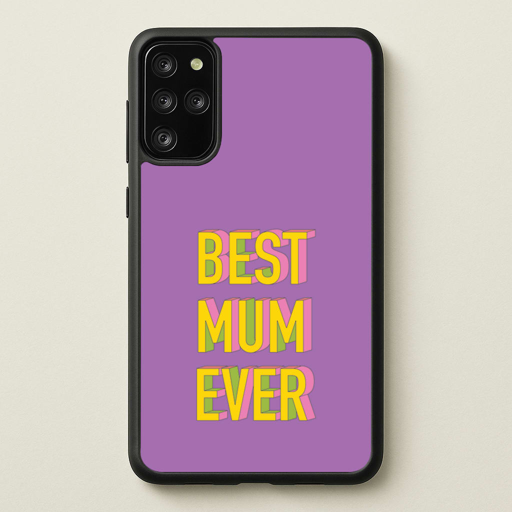Geometric Best Mum Ever - Mother's Day Phone Case for Galaxy S20 Plus