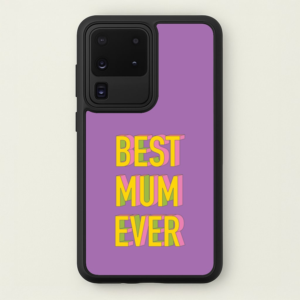 Geometric Best Mum Ever - Mother's Day Phone Case for Galaxy S20 Ultra