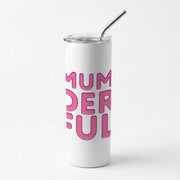 Skinny Tumbler