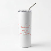 Skinny Tumbler