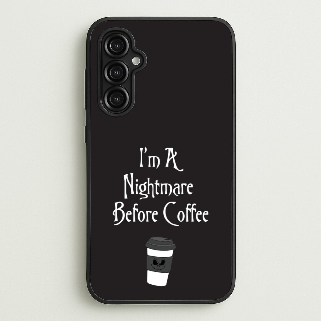 I'm A Nightmare Before Coffee - Nightmare Before Christmas Phone Case for Galaxy A14