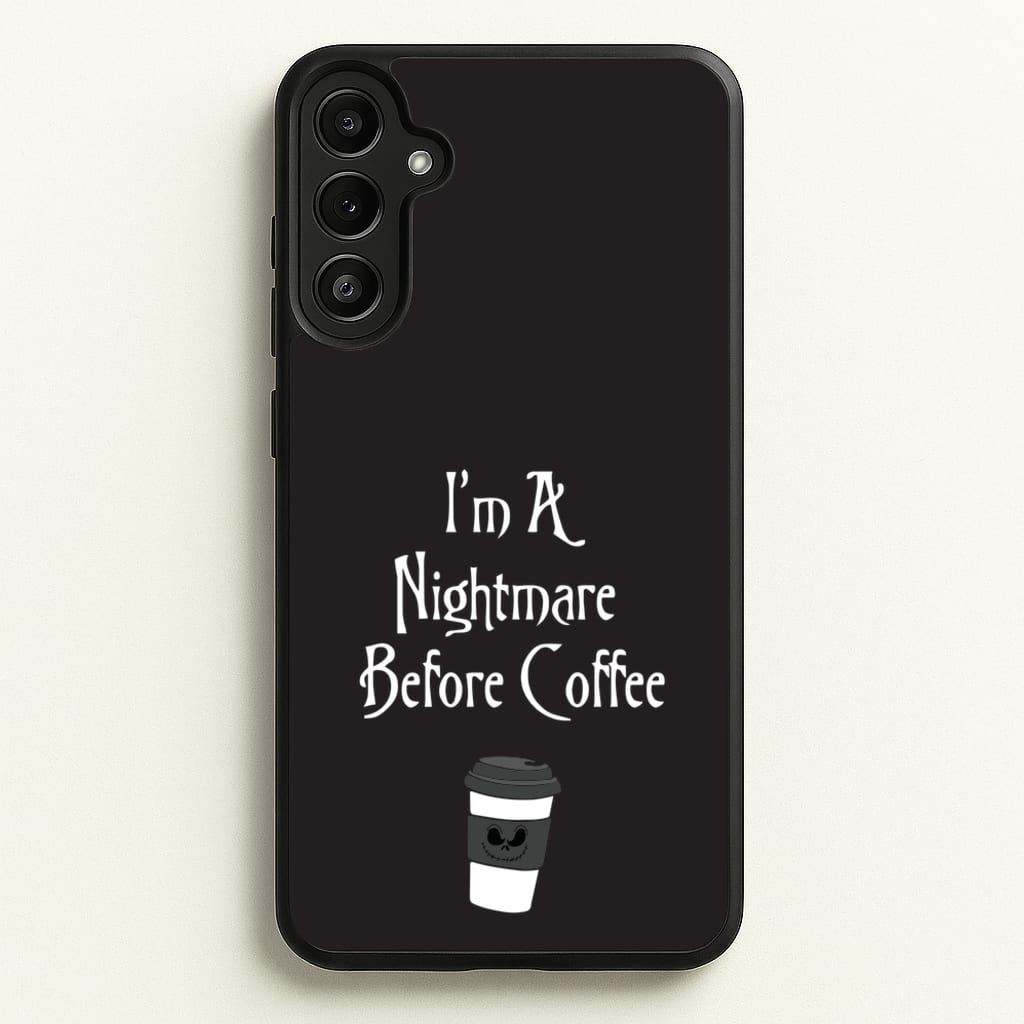 I'm A Nightmare Before Coffee - Nightmare Before Christmas Phone Case for Galaxy A34