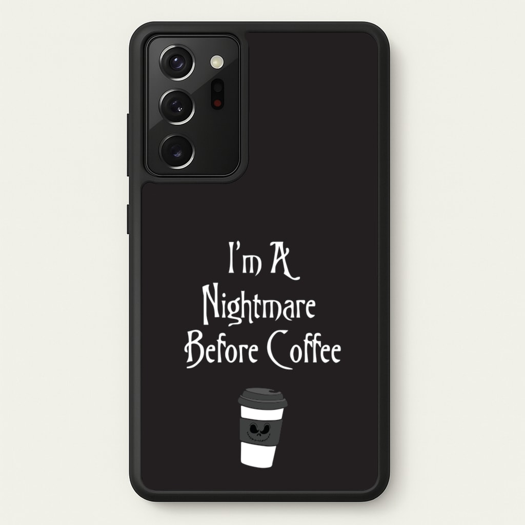 I'm A Nightmare Before Coffee - Nightmare Before Christmas Phone Case for Galaxy Note 20 Ultra