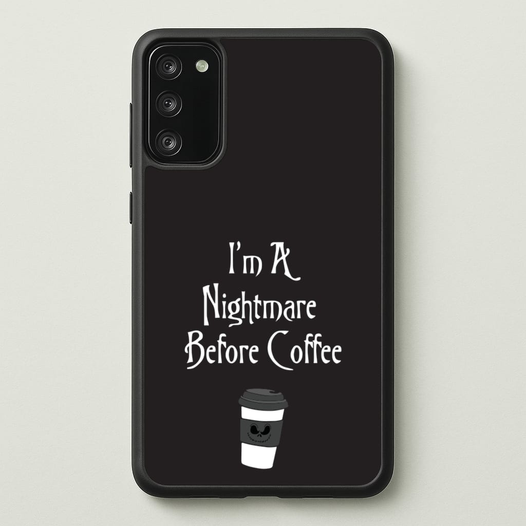 I'm A Nightmare Before Coffee - Nightmare Before Christmas Phone Case for Galaxy S20FE