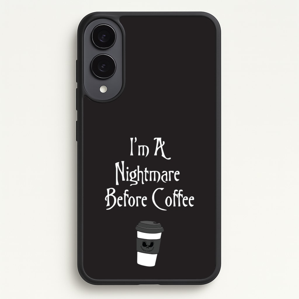 I'm A Nightmare Before Coffee - Nightmare Before Christmas Phone Case for Galaxy S25 Edge