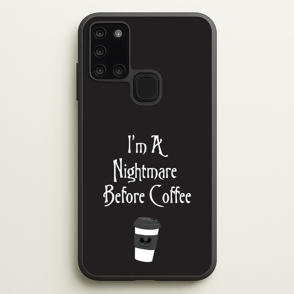 I'm A Nightmare Before Coffee - Nightmare Before Christmas Phone Case for Galaxy A21s