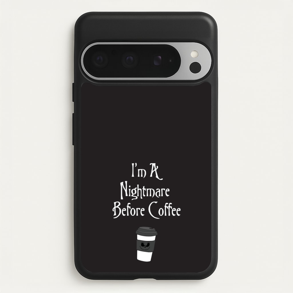 I'm A Nightmare Before Coffee - Nightmare Before Christmas Phone Case for Google Pixel 9 Pro XL