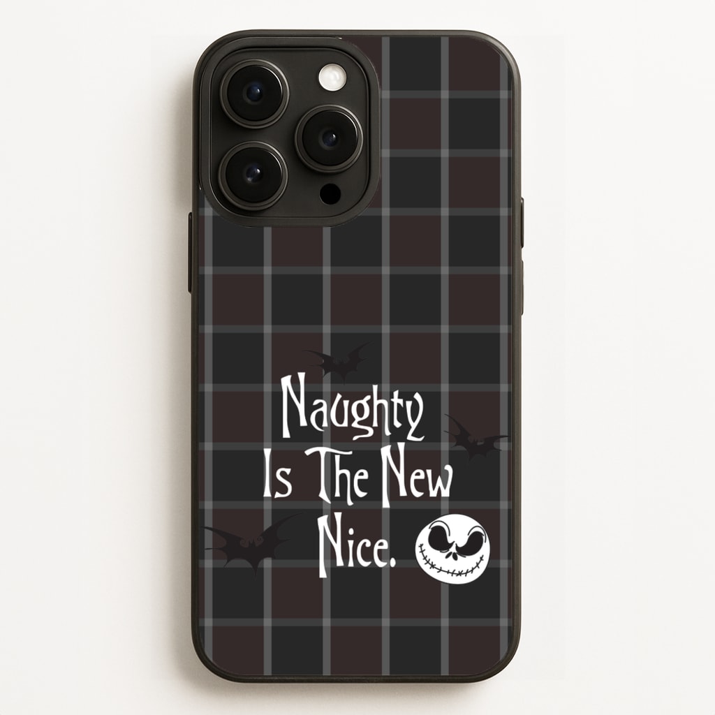 Naughty Is The New Nice - Nightmare Before Christmas Phone Case for iPhone 16 Pro Max