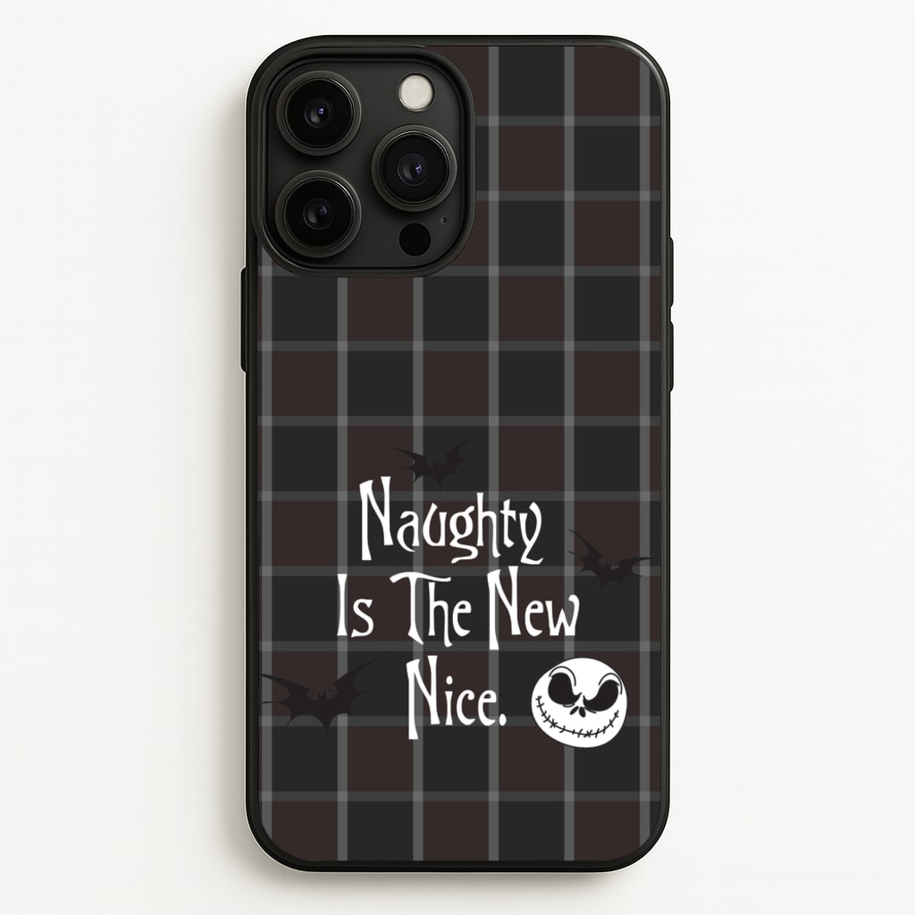 Naughty Is The New Nice - Nightmare Before Christmas Phone Case for iPhone 13 Pro Max