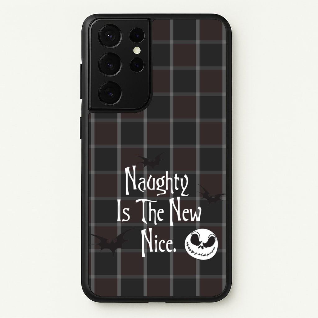 Naughty Is The New Nice - Nightmare Before Christmas Phone Case for Galaxy S21 Ultra