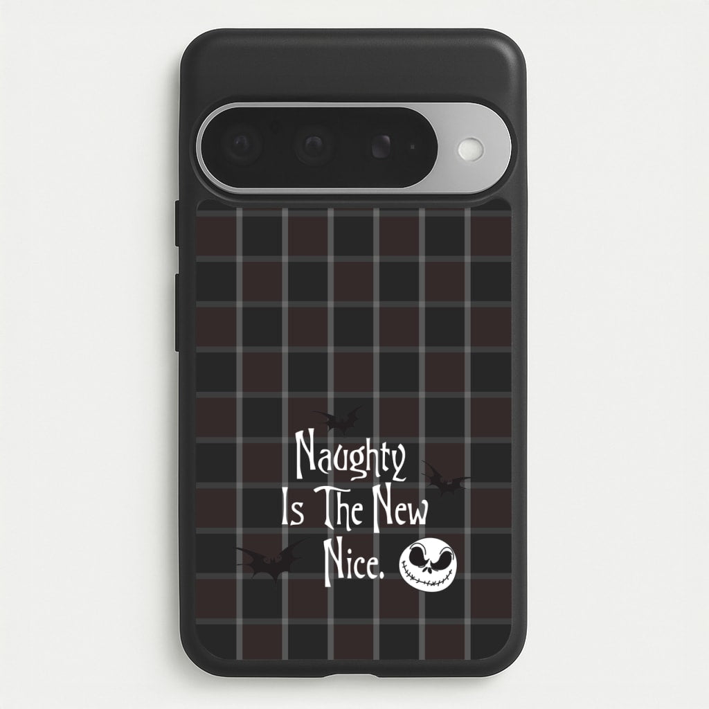 Naughty Is The New Nice Phone Case for Google Pixel 10 Pro XL