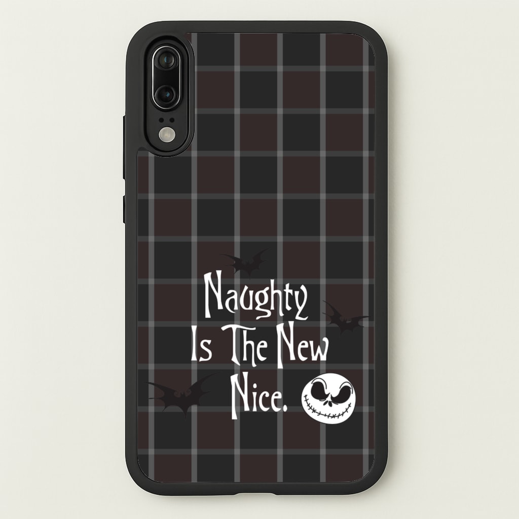 Naughty Is The New Nice - Nightmare Before Christmas Phone Case for Huawei P20