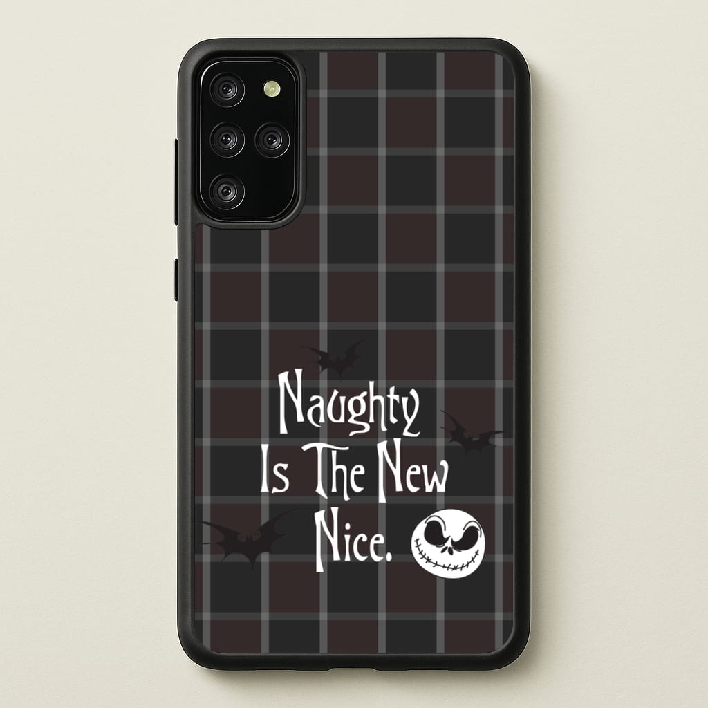 Naughty Is The New Nice - Nightmare Before Christmas Phone Case for Galaxy S20 Plus