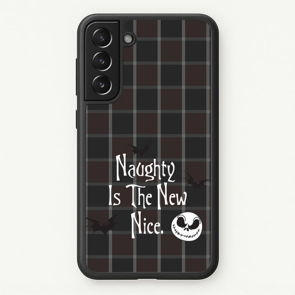 Naughty Is The New Nice - Nightmare Before Christmas Phone Case for Galaxy S21 Plus