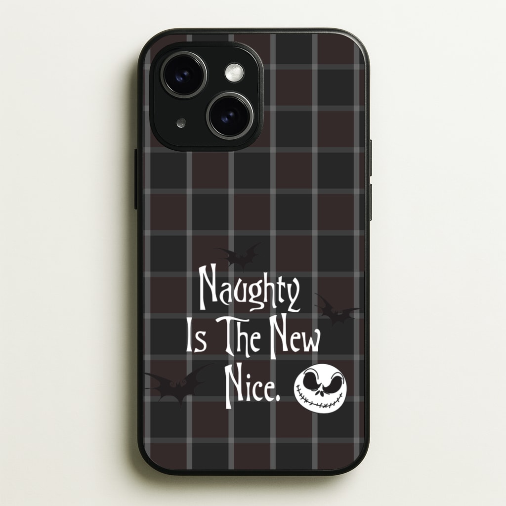Naughty Is The New Nice - Nightmare Before Christmas Phone Case for iPhone 15 Plus