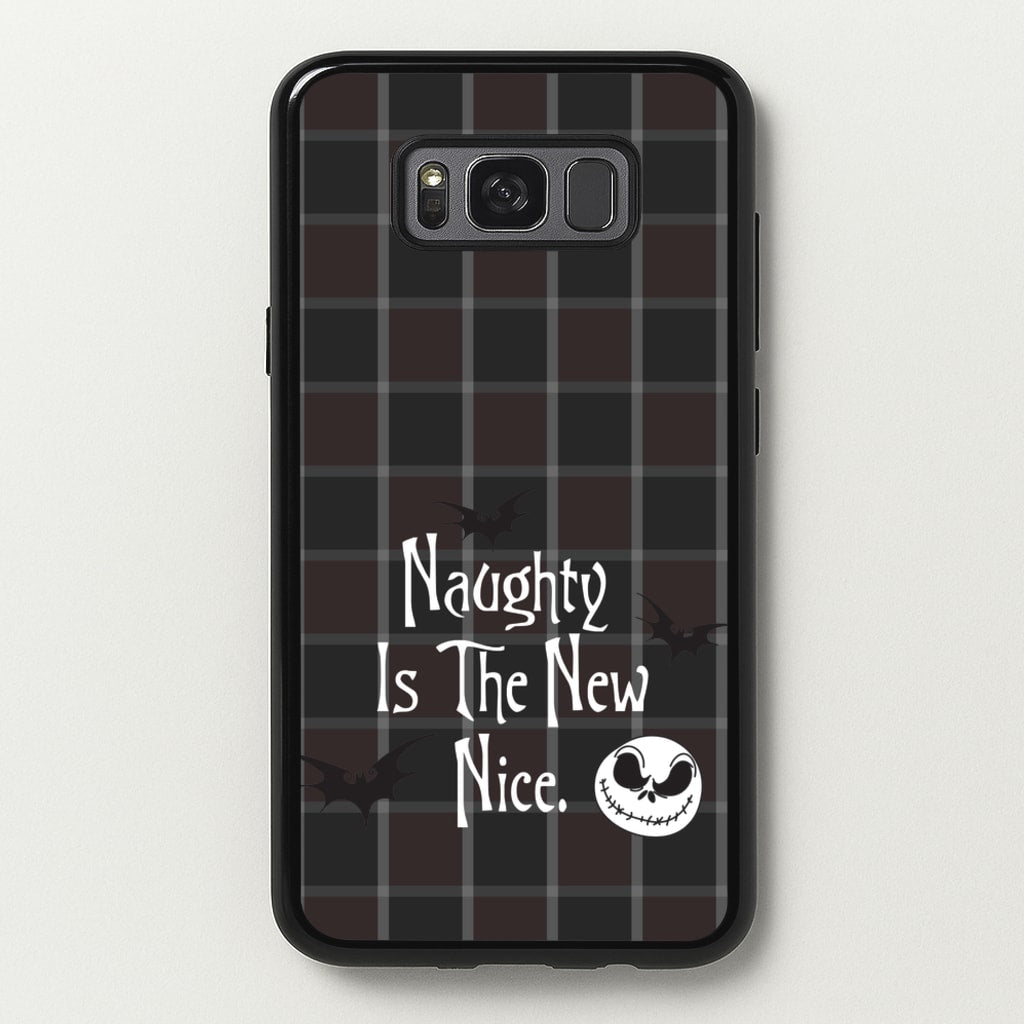 Naughty Is The New Nice - Nightmare Before Christmas Phone Case for Galaxy S8