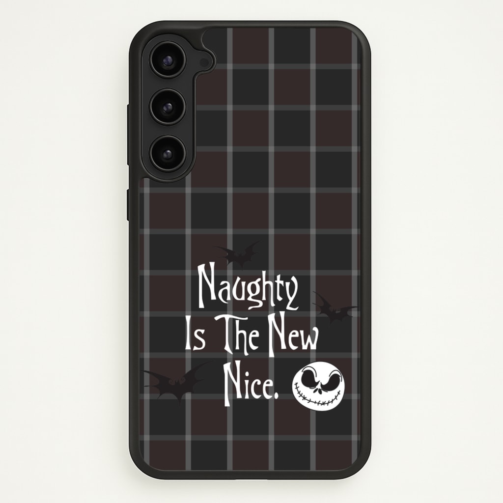 Naughty Is The New Nice - Nightmare Before Christmas Phone Case for Galaxy S23