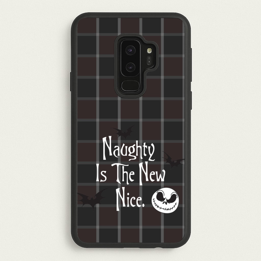 Naughty Is The New Nice - Nightmare Before Christmas Phone Case for Galaxy S9 Plus