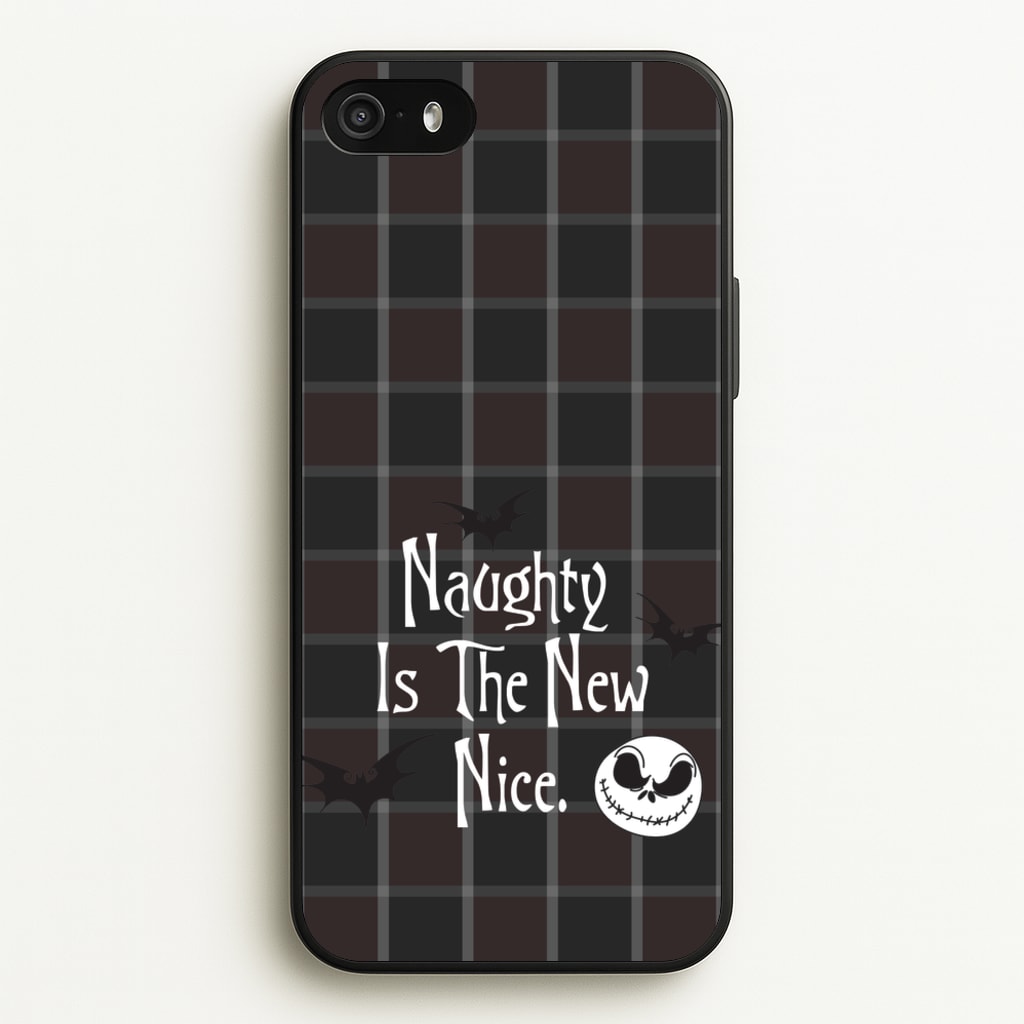 Naughty Is The New Nice - Nightmare Before Christmas Phone Case for iPhone 5 / 5s / SE 2016