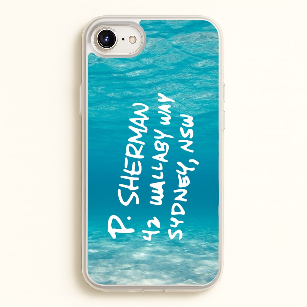 P.Sherman, 42 Wallaby Way ,Sydney - Disney Phone Case for iPhone 6 / 7 / 8 / SE