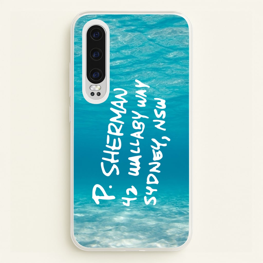 P.Sherman, 42 Wallaby Way ,Sydney - Disney Phone Case for Huawei P30
