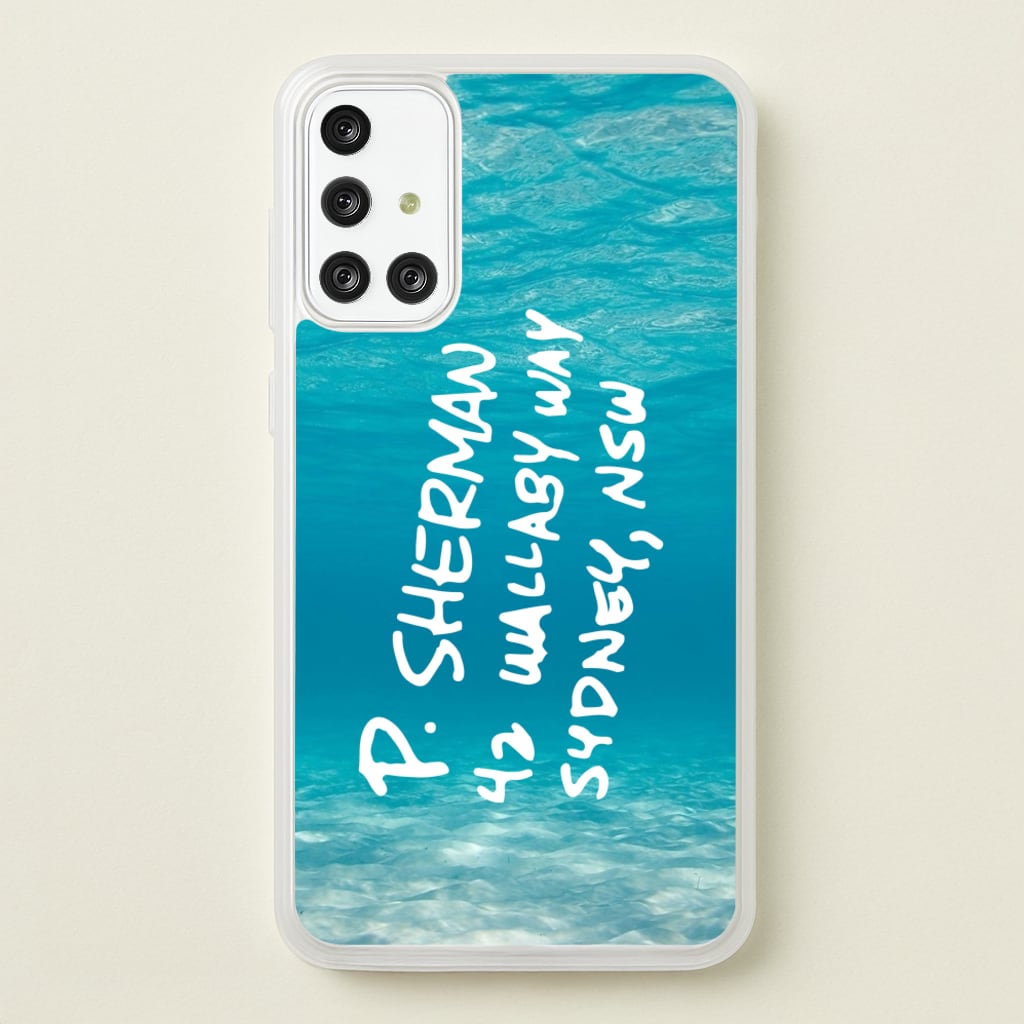 P.Sherman, 42 Wallaby Way ,Sydney - Disney Phone Case for Galaxy A71