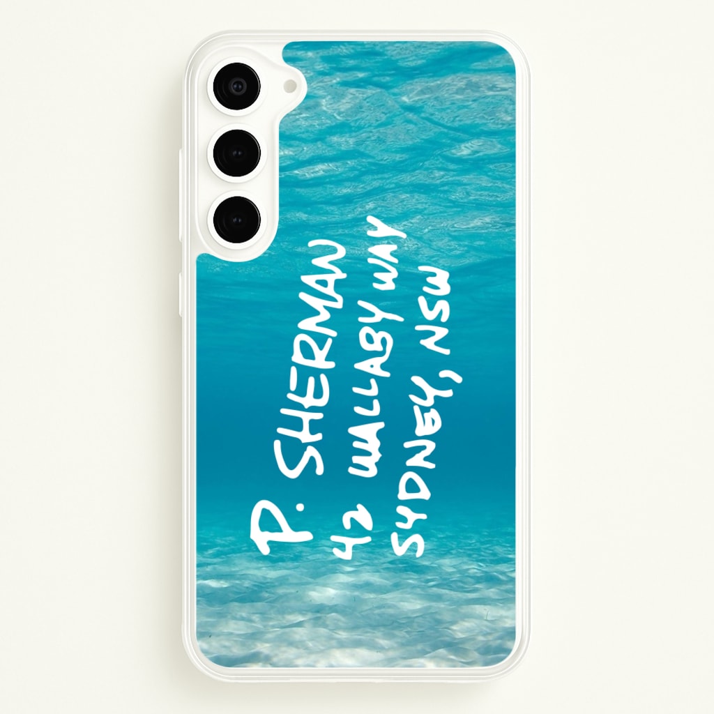 P.Sherman, 42 Wallaby Way ,Sydney - Disney Phone Case for Galaxy S23 Plus
