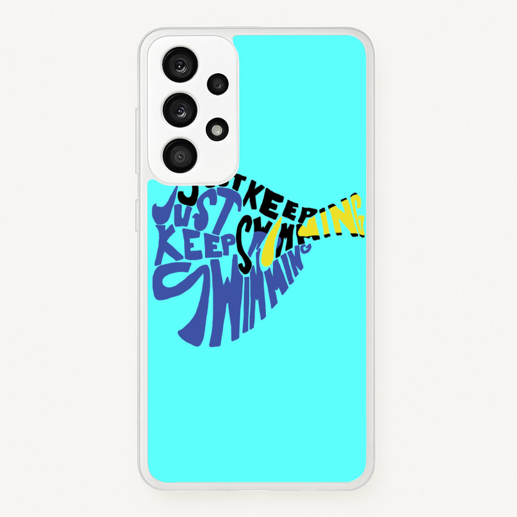 Just Keep Swimming - Finding Dory Fairytale - Disney Phone Case for Galaxy A53