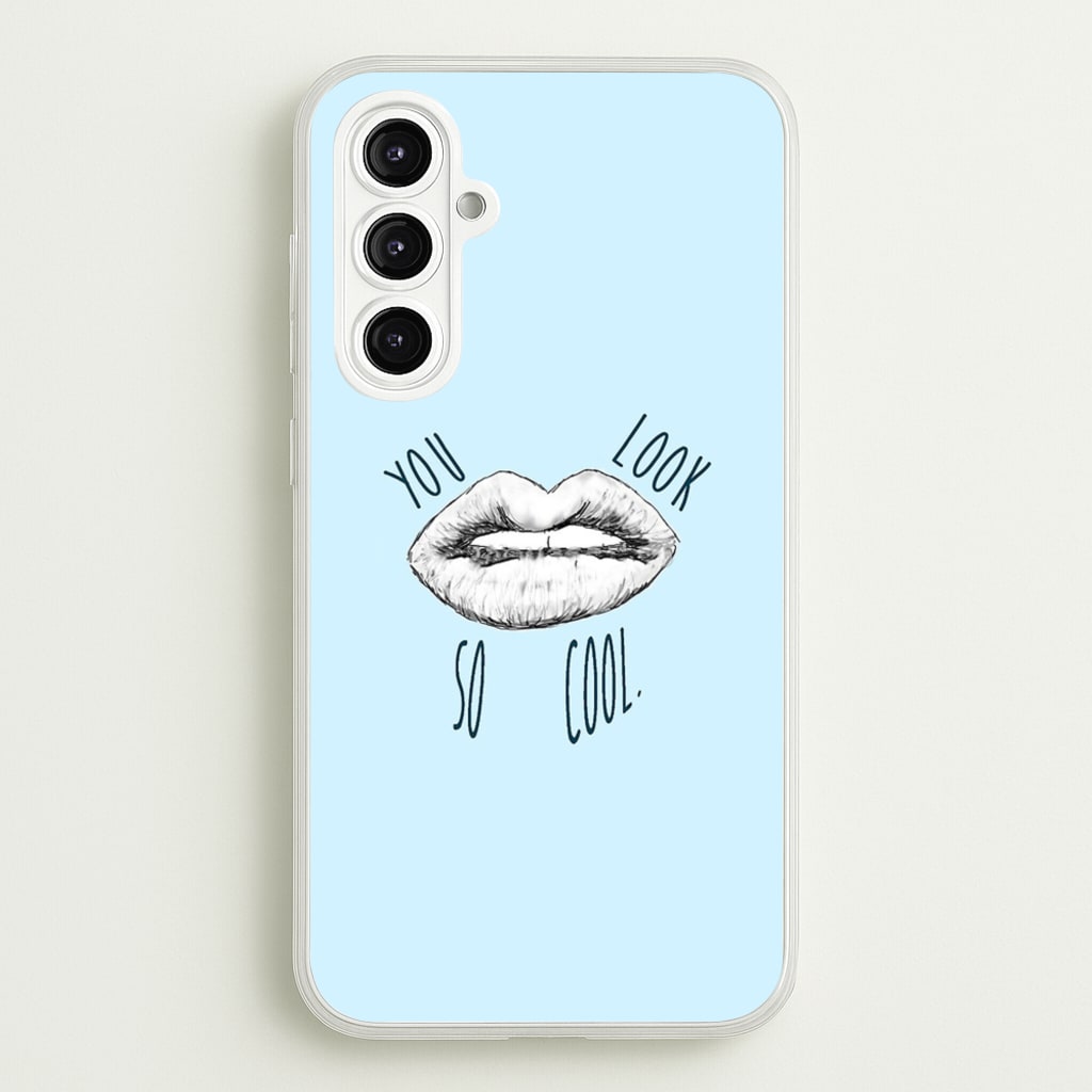 You Look So Cool - 1975 - The 1975 Phone Case for Galaxy A16